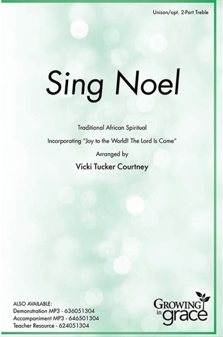 Growing in Grace Anthem: Sing Noel