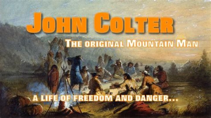 John Colter, The Mountain Man Who Survived Being Hunted For Sport