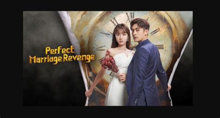 Perfect Marriage Revenge Episode 13 & 14 Spoiler, Release Date, Storylines, Cast, Characters & Trailer